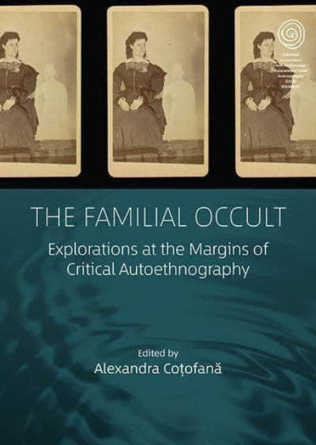 Book cover of: Familial Occult. By: Alexandra Coțofană