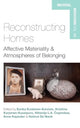 Book cover of: Reconstructing Homes. By: Eerika Koskinen-Koivisto