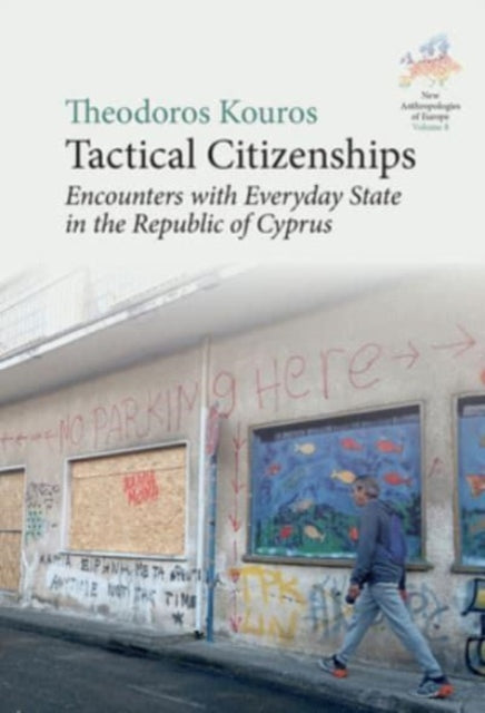 Book cover of: Tactical Citizenships. By: Theodoros Kouros