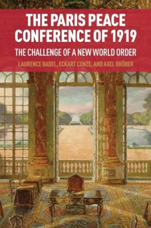 The Paris Peace Conference of 1919