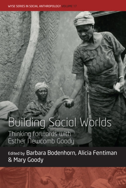 Book cover of: Building Social Worlds. By: Barbara Bodenhorn