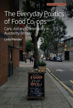 The Everyday Politics of Food Co-ops