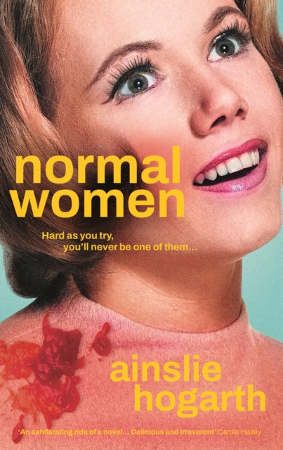 Book cover of: Normal Women. By: Ainslie Hogarth
