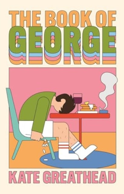 Book of George, A Sunday Times hottest new book of 2025 9781805463245 Kate Greathead