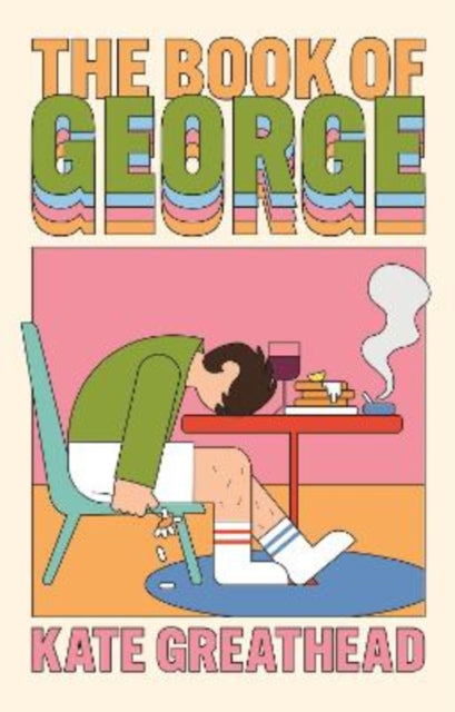Book cover of: Book of George. By: Kate Greathead