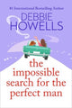 Impossible Search for the Perfect Man, A completely heartbreaking, uplifting book club read from Debbie Howells 9781805492498 Debbie Howells
