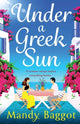Book cover of: Under a Greek Sun. By: Mandy Baggot