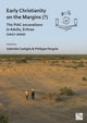 Book cover of: Early Christianity on the Margins (?)