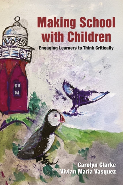 Book cover of: Making School with Children