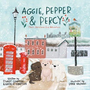Aggie, Pepper & Percy – Their Christmas Eve Adventure