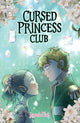 Book cover of: Cursed Princess Club, Vol. 5