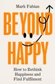 Book cover of: Beyond Happy