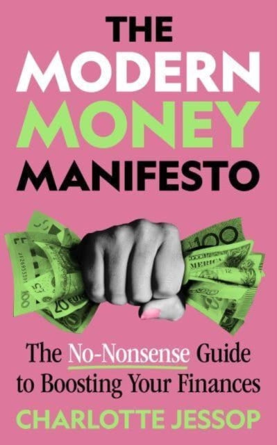 Book cover of: Modern Money Manifesto. By: Charlotte Jessop