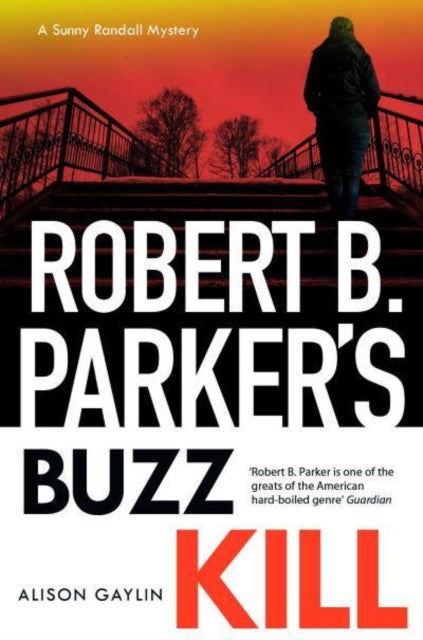 Robert B Parker's Buzz Kill 9781835012185 Alison Gaylin