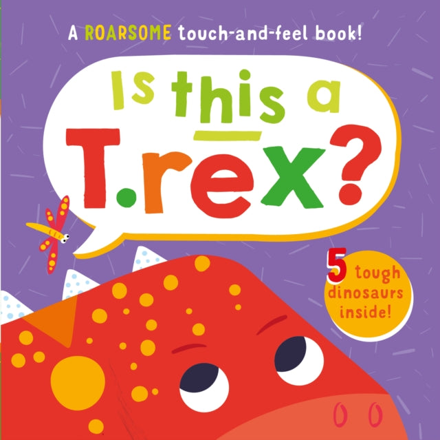 Book cover of: Is This a T. Rex?