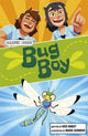 Book cover of: Bug Boy. By: Kris Knight; Mario Gushiken