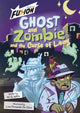 Book cover of: Ghost and Zombie and the Curse of Living. By: W.G. White; Luiz Fernando Da Silva
