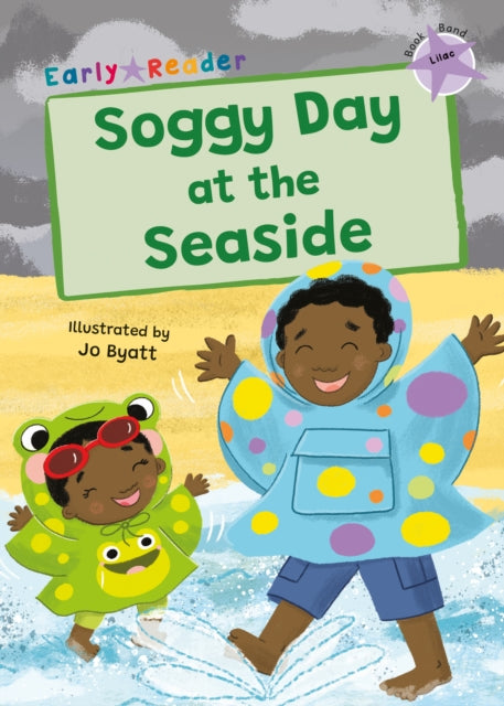 Soggy Day at the Seaside, (Lilac Early Reader) 9781835110645 Kris Knight; Jo Byatt