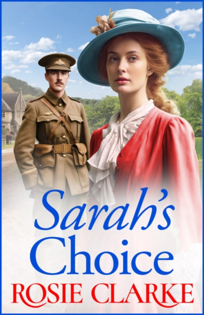 Sarah's Choice, A heartbreaking wartime saga series from Rosie Clarke 9781835181683 Rosie Clarke
