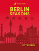 Rough Guides City Stories: Berlin Seasons 9781835295045 OWEN, JOANNE