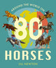 Around the World On 80 Horses 9781835320549 Jill Newton