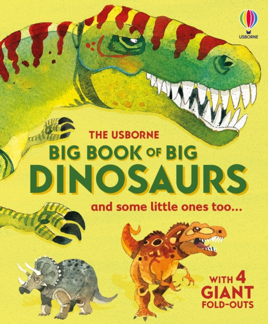 Book cover of: Big Book of Big Dinosaurs. By: Alex Frith