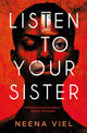Listen to Your Sister 9781835412787 Neena Viel