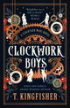 Book cover of: Clocktaur War Duology - Clockwork Boys