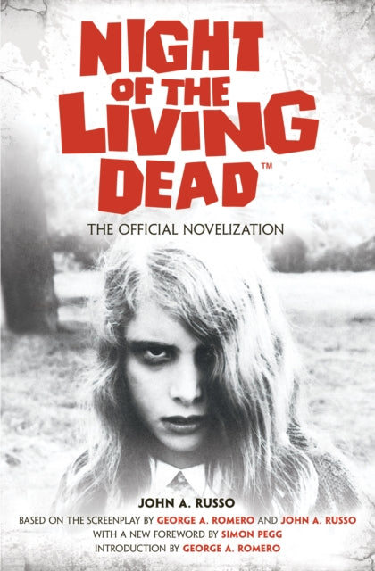 Book cover of: Night of the Living Dead: The Official Novelization