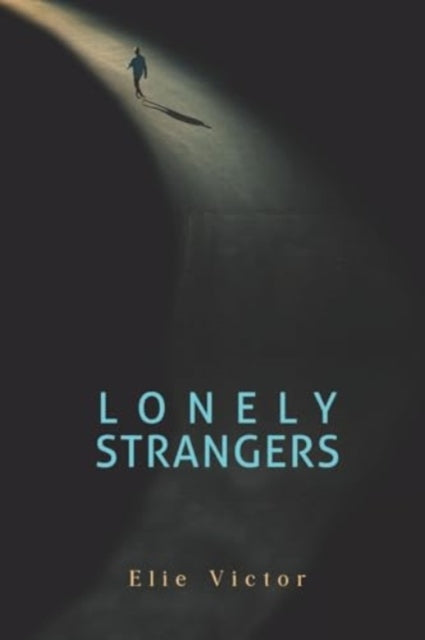 Book cover of: Lonely Strangers