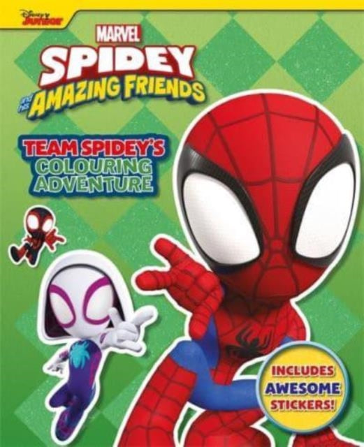 Book cover of: Marvel Spidey and his Amazing Friends: Team Spidey's Colouring Adventure