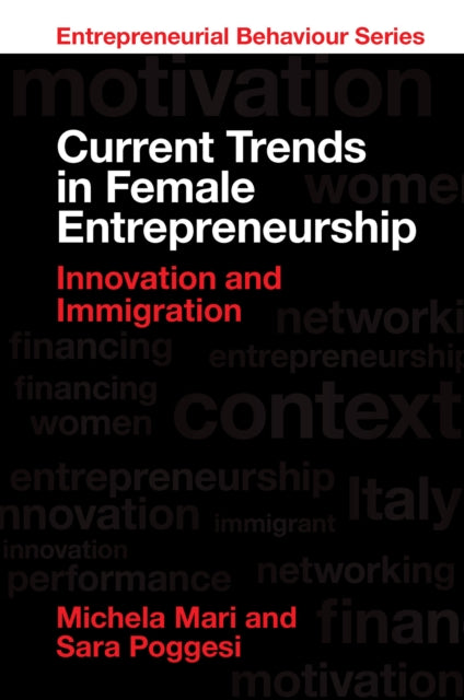 Book cover of: Current Trends in Female Entrepreneurship. By: Michela Mari