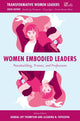 Book cover of: Women Embodied Leaders. By: Randal Joy Thompson