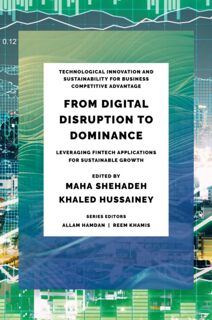 Book cover of: From Digital Disruption to Dominance