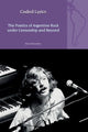 Book cover of: Coded Lyrics: The Poetics of Argentine Rock under Censorship and Beyond. By: Mara Favoretto