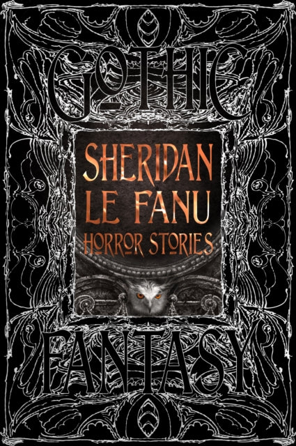 Sheridan Le Fanu Horror Stories 9781835622544 Sheridan Fanu