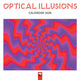 Book cover of: Optical Illusions Wall Calendar 2026 (Art Calendar)