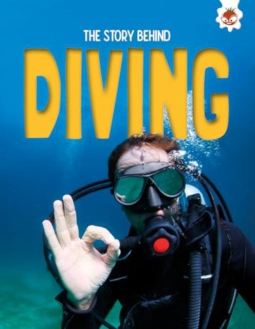 Book cover of: Story Behind: Diving. By: Paul Robinson