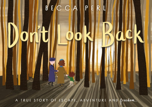 Book cover of: Don’t Look Back. By: Becca Perl