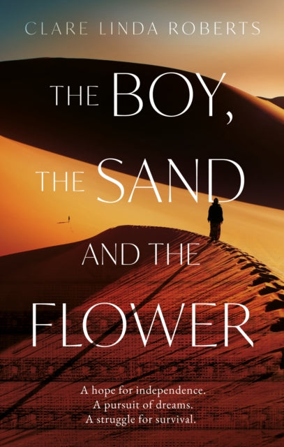 Book cover of: Boy, the Sand and the Flower