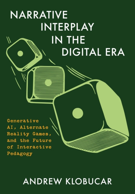 Book cover of: Narrative Interplay in the Digital Era. By: KLOBUCAR