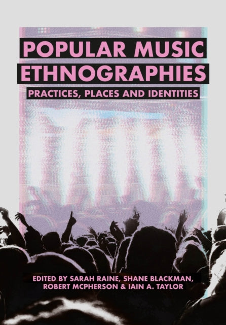 Book cover of: Popular Music Ethnographies