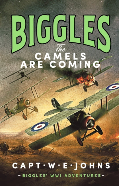 Biggles: The Camels are Coming