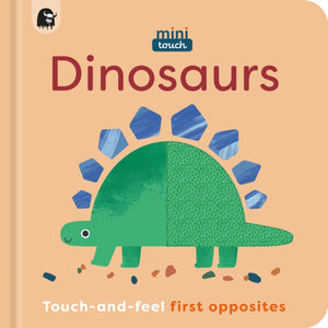 MiniTouch: Dinosaurs, Touch-and-feel first opposites