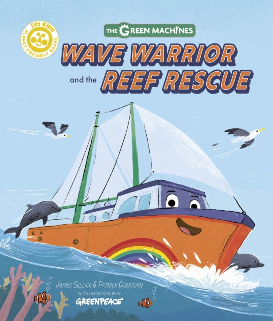Wave Warrior and the Reef Rescue 9781836003922 James Sellick