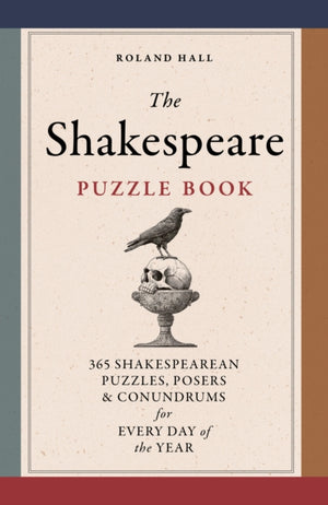 Shakespeare Puzzle Book, 365 Shakesperean puzzles, posers and conundrums for every day of the year