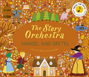 Story Orchestra: Hansel and Gretel, Press the note to hear Humperdinck's music