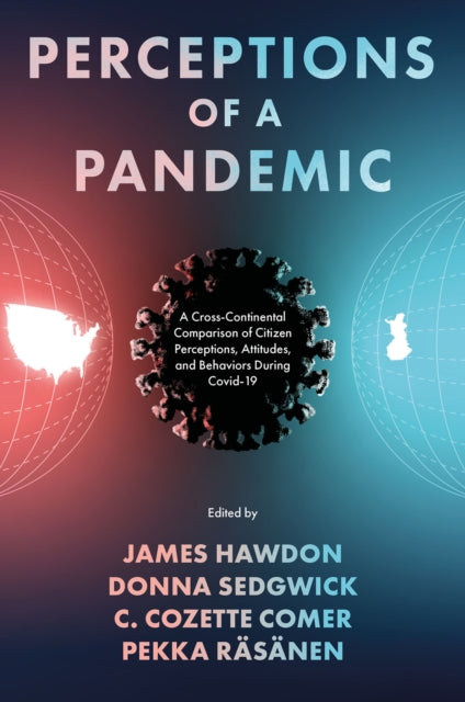 Book cover of: Perceptions of a Pandemic. By: James Hawdon