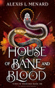 Book cover of: House of Bane and Blood