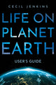 Book cover of: Life on Planet Earth. By: Cecil Jenkins